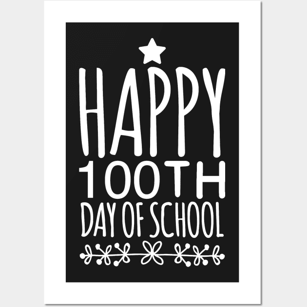 Happy 100th Day of school Wall Art by captainmood